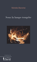 Sous la lampe-tempête